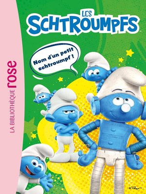cover image of Les Schtroumpfs 03--Nom d'un petit schtroumpf !